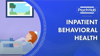 Inpatient Behavioral Health [upl. by Windzer]