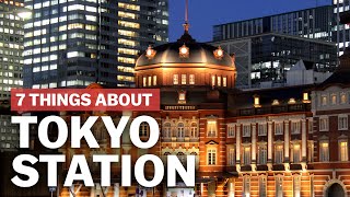 7 Things to know about Tokyo Station  japanguidecom [upl. by Adnih]