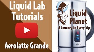 Liquid Lab  Aerolatte Grande Milk Frother [upl. by Nnaecarg]