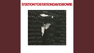 Station to Station 2016 Remaster [upl. by Morrissey892]