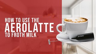 How To Use the AeroLatte To Froth Milk [upl. by Meece]