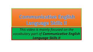 Communicative English Language Skills II vocabulary part one [upl. by Imotas]